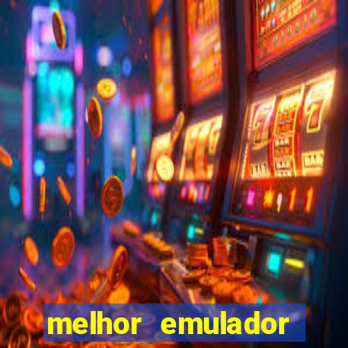 melhor emulador para pc fraco